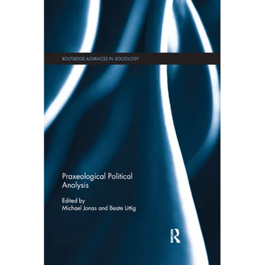 Praxeological Political Analysis