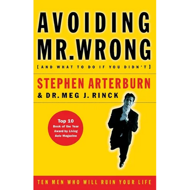 The Avoiding Mr. Wrong: (And What to Do If You Didn't) ?. Paperback