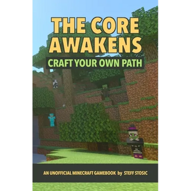 The Core Awakens: Craft Your Own Path