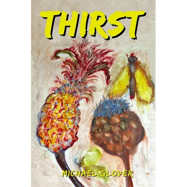 Thirst: - a collection of poetry