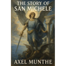 The Story of San Michele: A Sublime Book