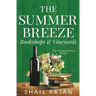 The Summer Breeze: Bookshops & Vineyards