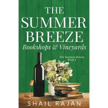 The Summer Breeze: Bookshops & Vineyards