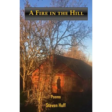 A Fire in the Hill