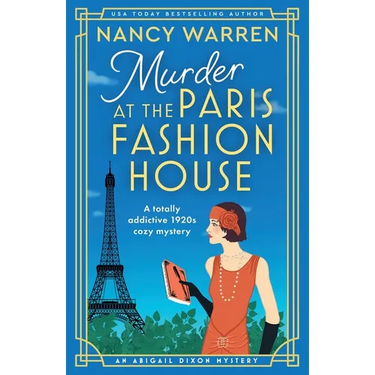 Murder at the Paris Fashion House: A totally addictive 1920s cozy mystery