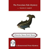 The Porcelain Fish Mystery: A Detective Simon Brade Mystery