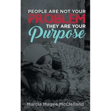 People Are Not Your Problem, They Are Your Purpose