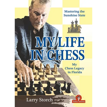 My Life in Chess - Mastering the Sunshine State: My Chess Legacy in Florida