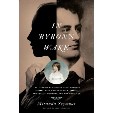 In Byron's Wake