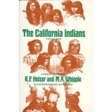 The California Indians: A Source Book