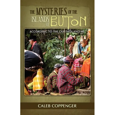 The Mysteries of the Islands of Buton