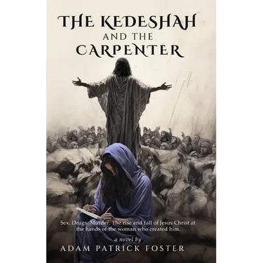The Kedeshah and the Carpenter
