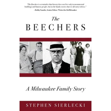 The Beechers: A Milwaukee Family Story