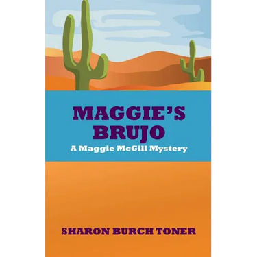Maggie's Brujo: A Maggie McGill mystery