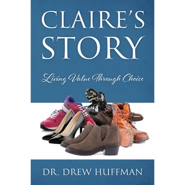 Claire's Story: Living Value Through Choice