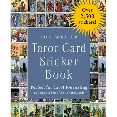 The Weiser Tarot Card Sticker Book: Includes Over 2,500 Stickers (32 Complete Sets of All 78 Tarot Cards)--Perfect for Tarot Journaling