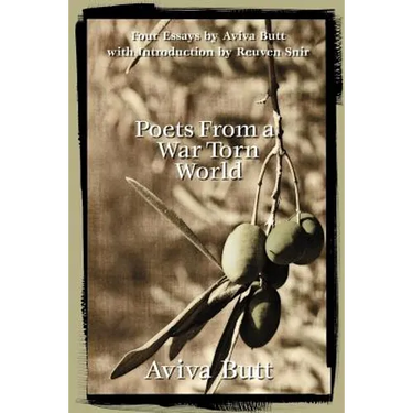 Poets From a War Torn World: A Critical Analysis of Modern Hebrew and Arabic Poetry