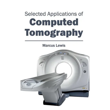 Selected Applications of Computed Tomography