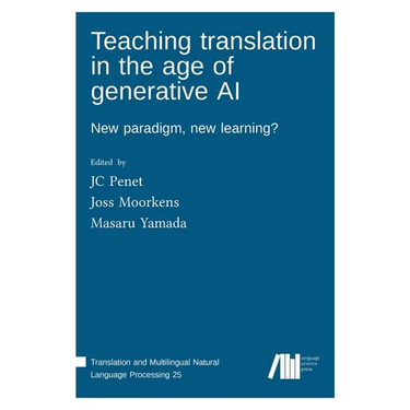 Teaching translation in the age of generative AI: New paradigm, new learning?