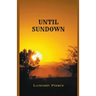 Until Sundown
