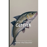 It's Time to Learn about Catfish