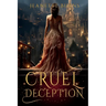 Cruel Deception