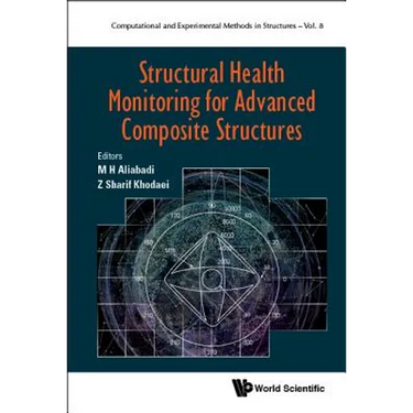Structural Health Monitoring Advanced Composite Structures