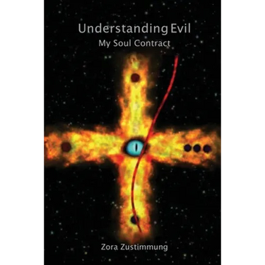 Understanding Evil: My Soul Contract