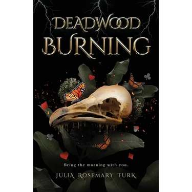 Deadwood Burning