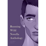 Running Wild Novella Anthology, Volume 6: Part 2