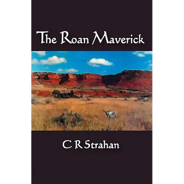 The Roan Maverick