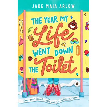 The Year My Life Went Down the Toilet