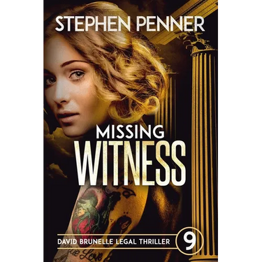 Missing Witness: David Brunelle Legal Thriller #9