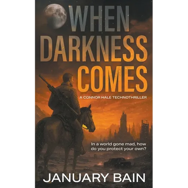When Darkness Comes: A Post-Apocalyptic Survival Thriller