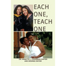 Each One, Teach One