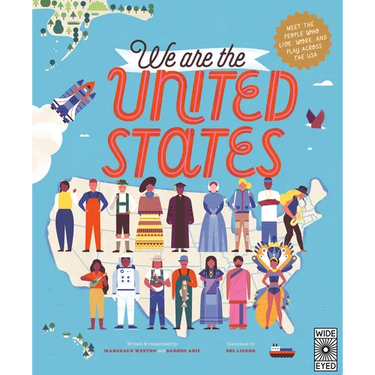 We Are the United States: Meet the People Who Live, Work, and Play Across the USA