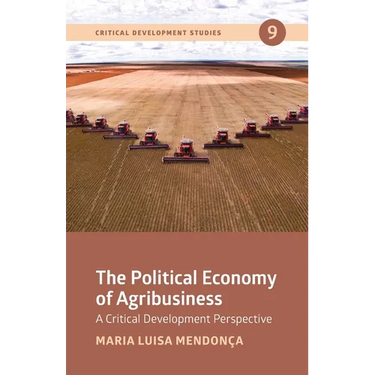 The Political Economy of Agribusiness