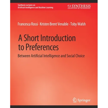 A Short Introduction to Preferences: Between AI and Social Choice