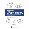 Applied Graph Theory