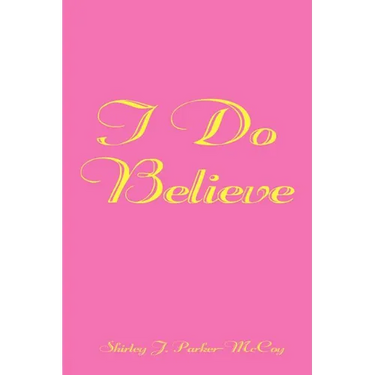 I Do Believe