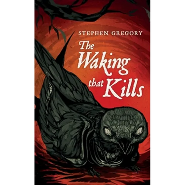 The Waking That Kills