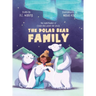 The Polar Bear Family: The Adventures of Elodie and Guber the Ghost