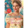 The Reluctant Countess: A Would-Be Wallflowers Novel