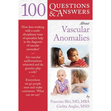 100 Question & Answers about Vascular Anomalies