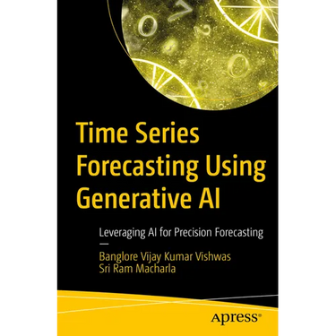 Time Series Forecasting Using Generative AI: Leveraging AI for Precision Forecasting