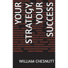 Your Strategy, Your Success