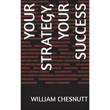 Your Strategy, Your Success