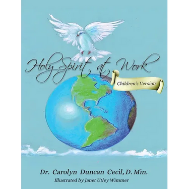 Holy Spirit At Work: Children's Version