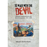To Walk with the Devil: Slovene Collaboration and Axis Occupation, 1941-1945