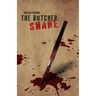 The Butcher: Shane